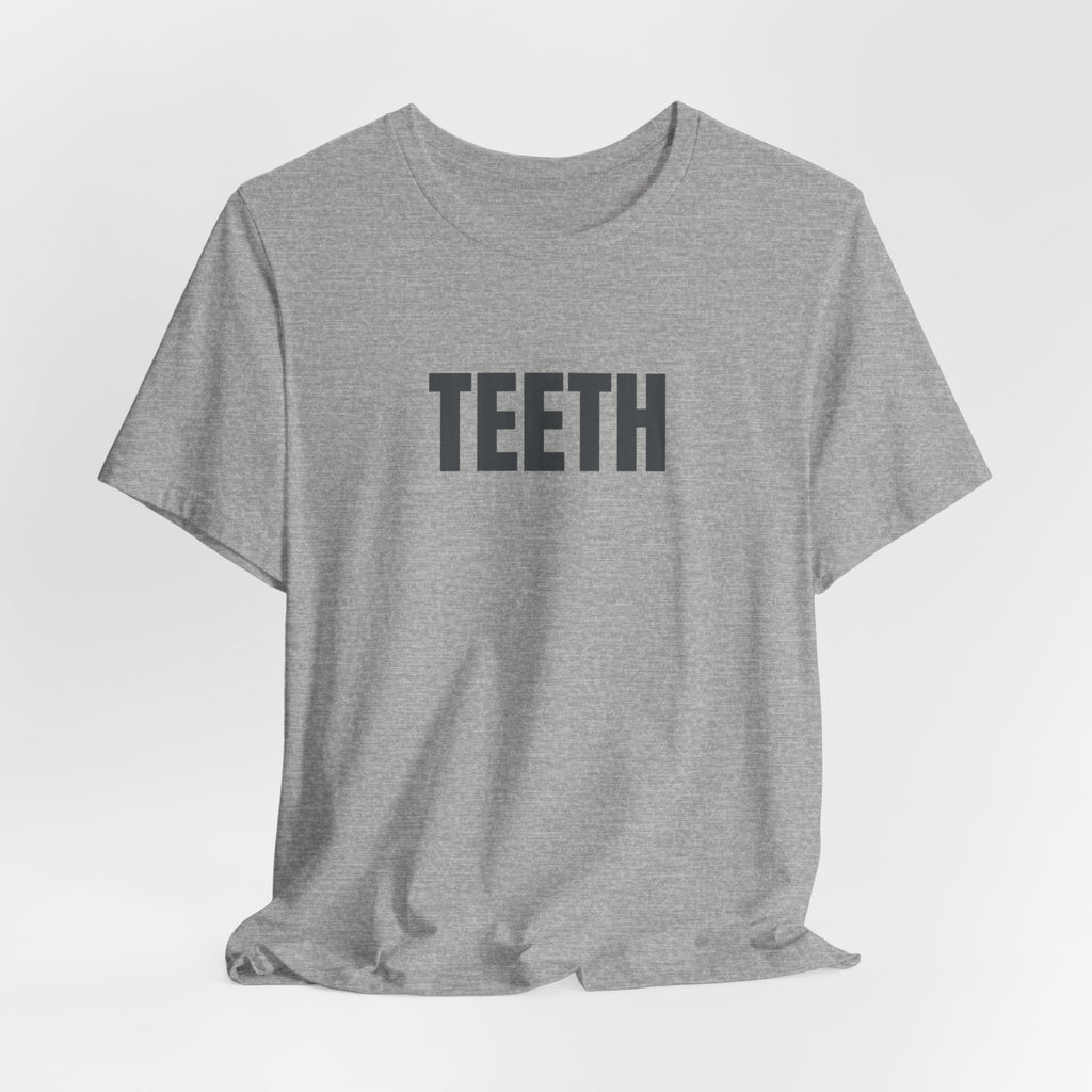 TEETH Tee