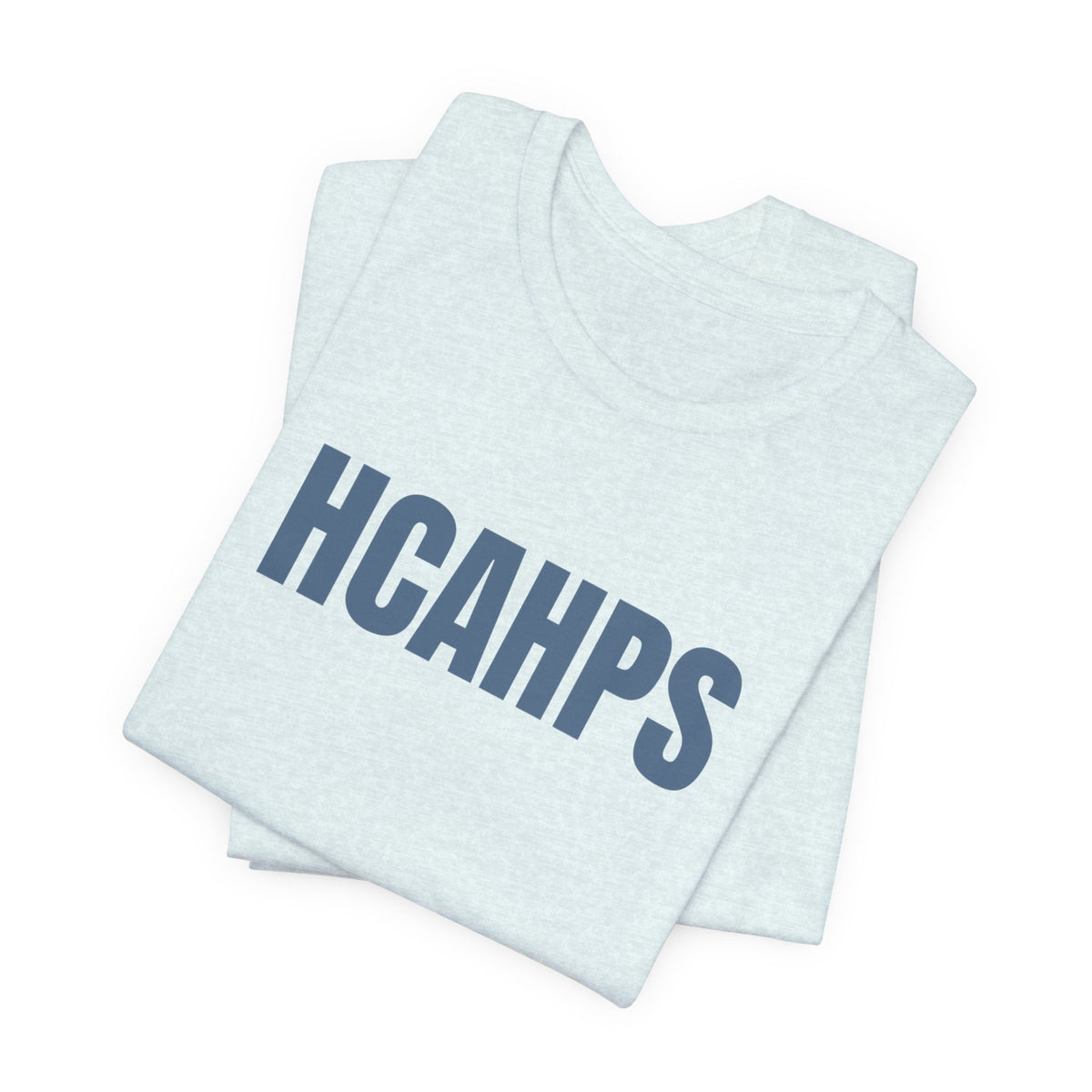 HCAHPS Tee