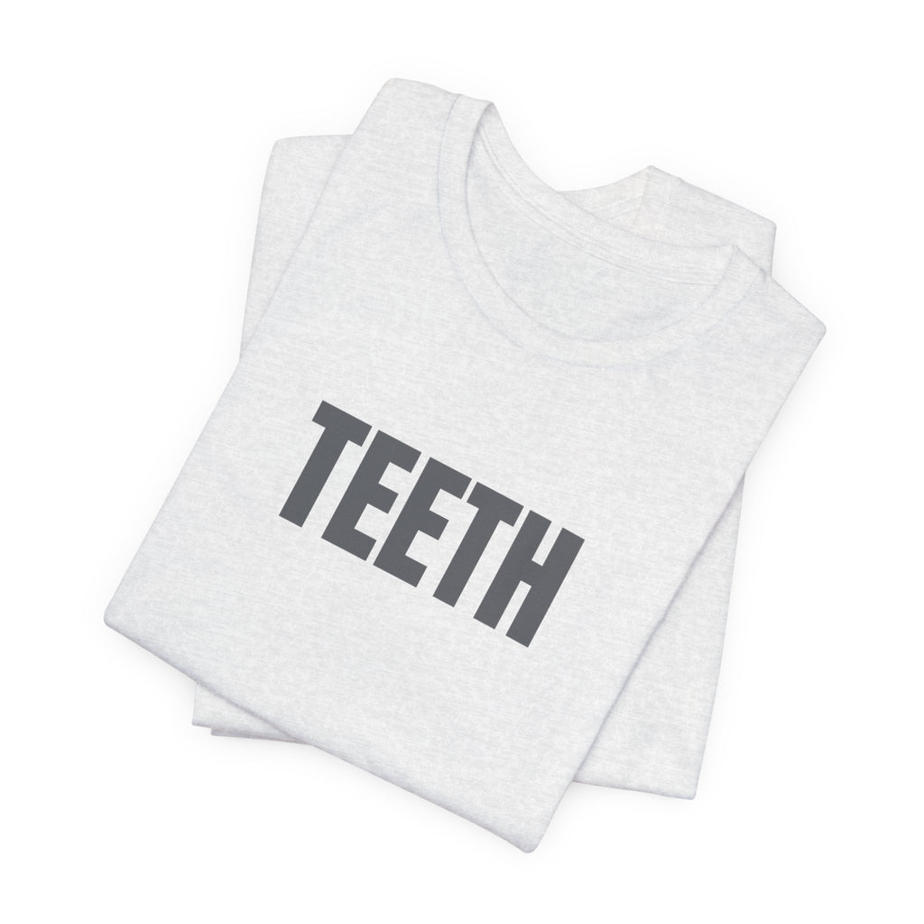 TEETH Tee