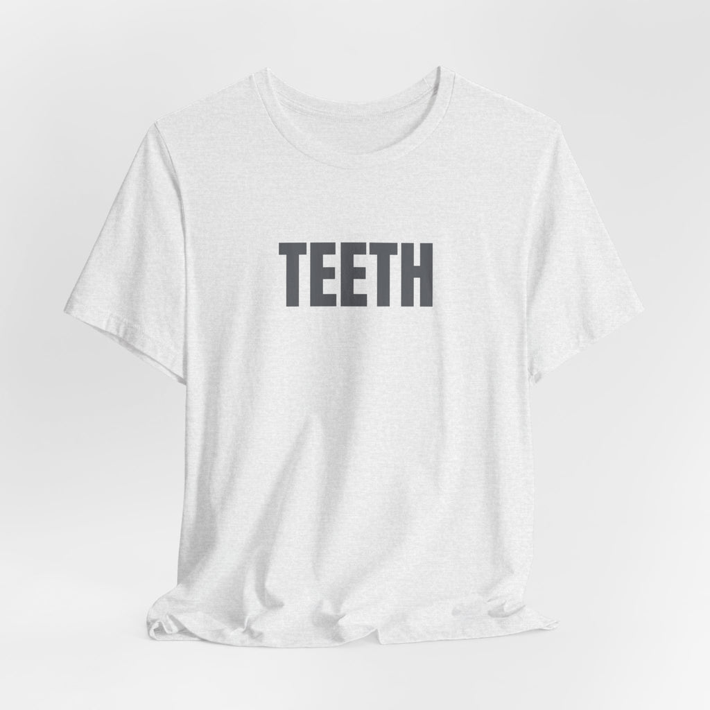 TEETH Tee
