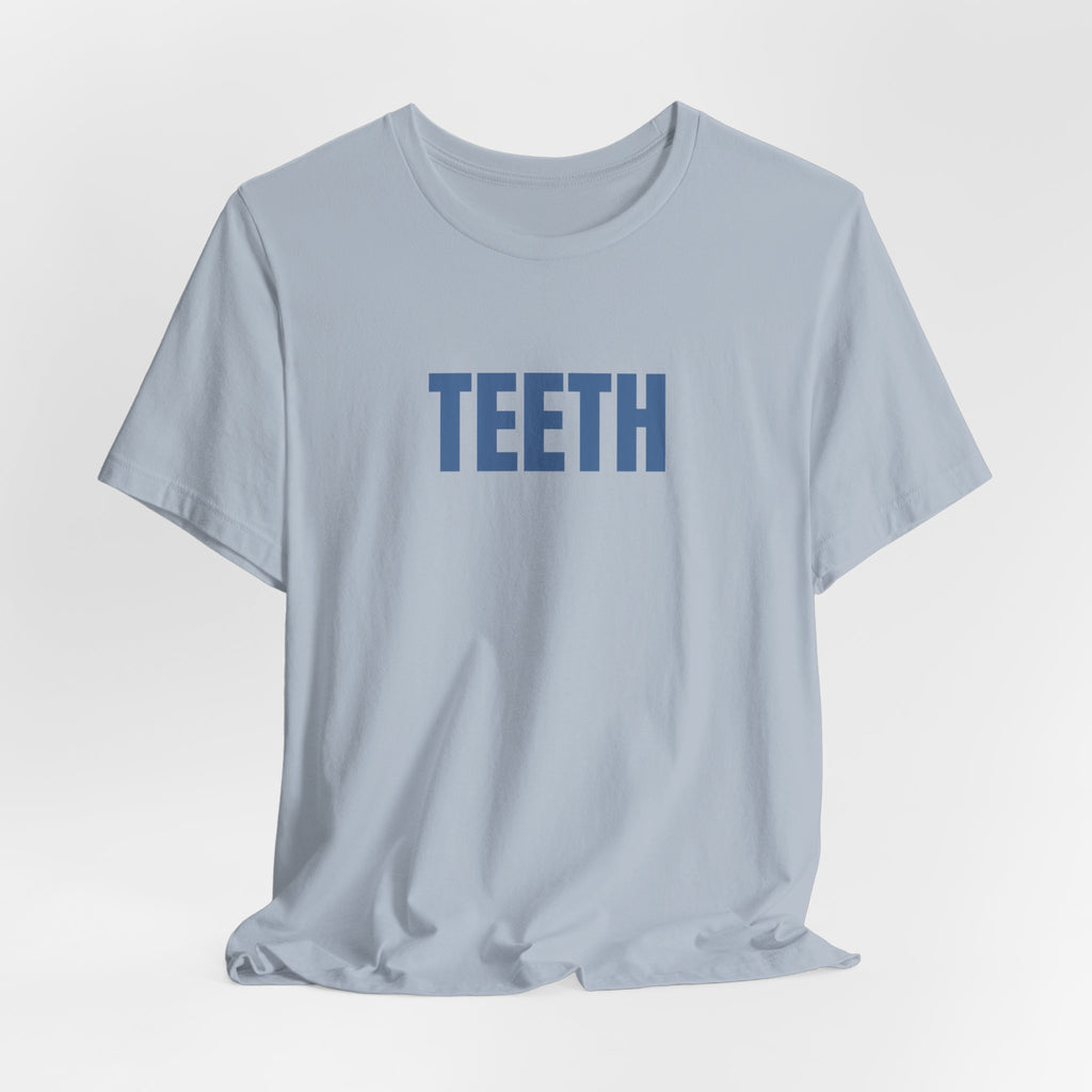 TEETH Tee