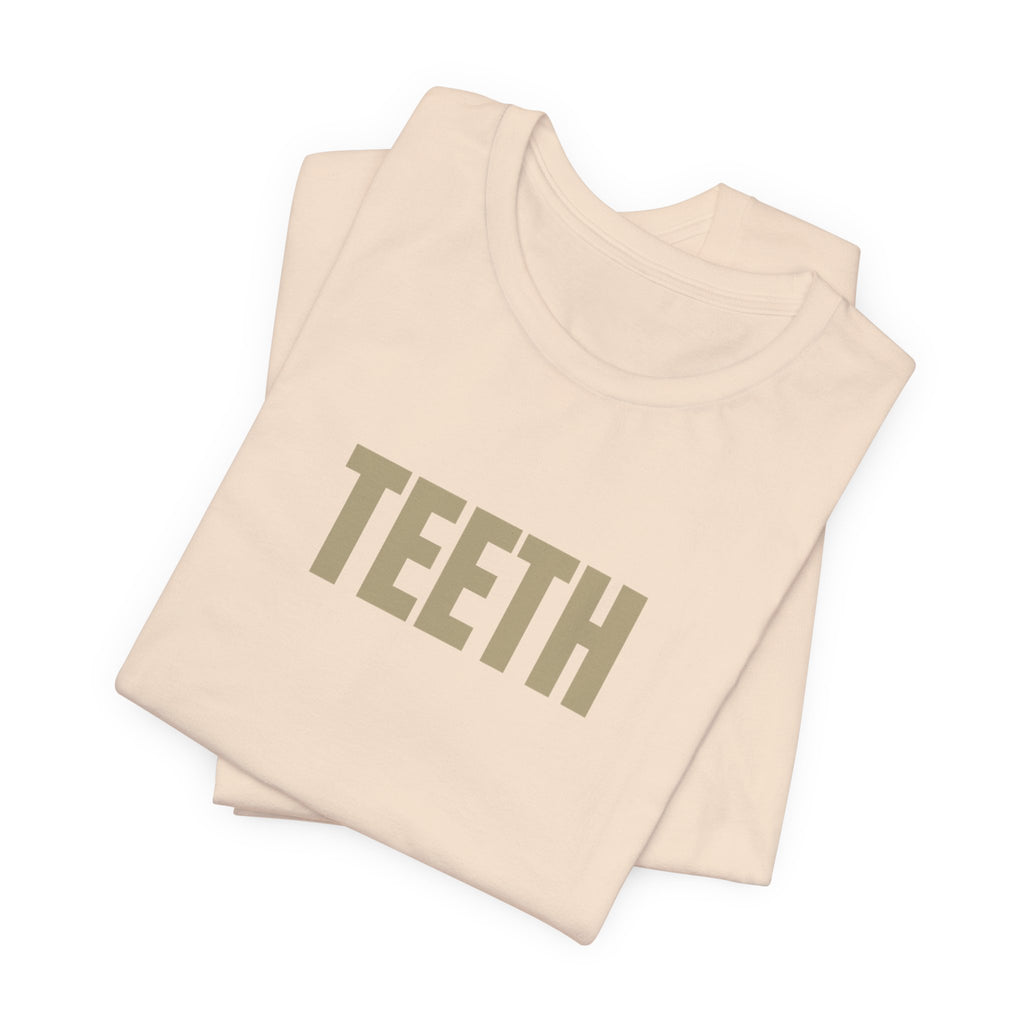 TEETH Tee