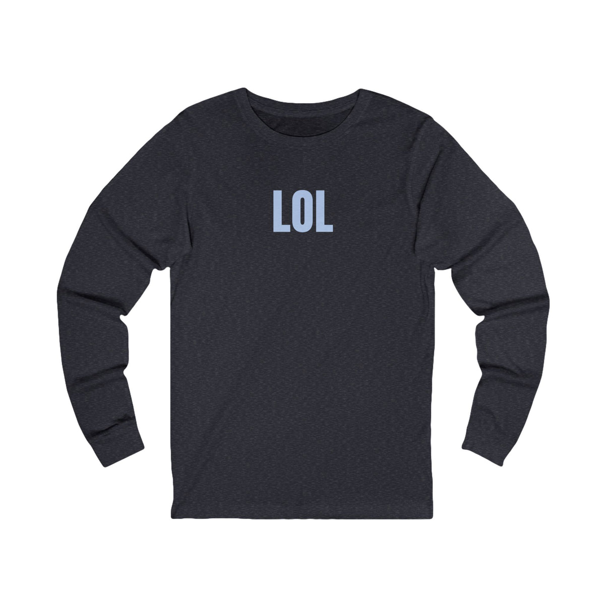 LOL Long Sleeve