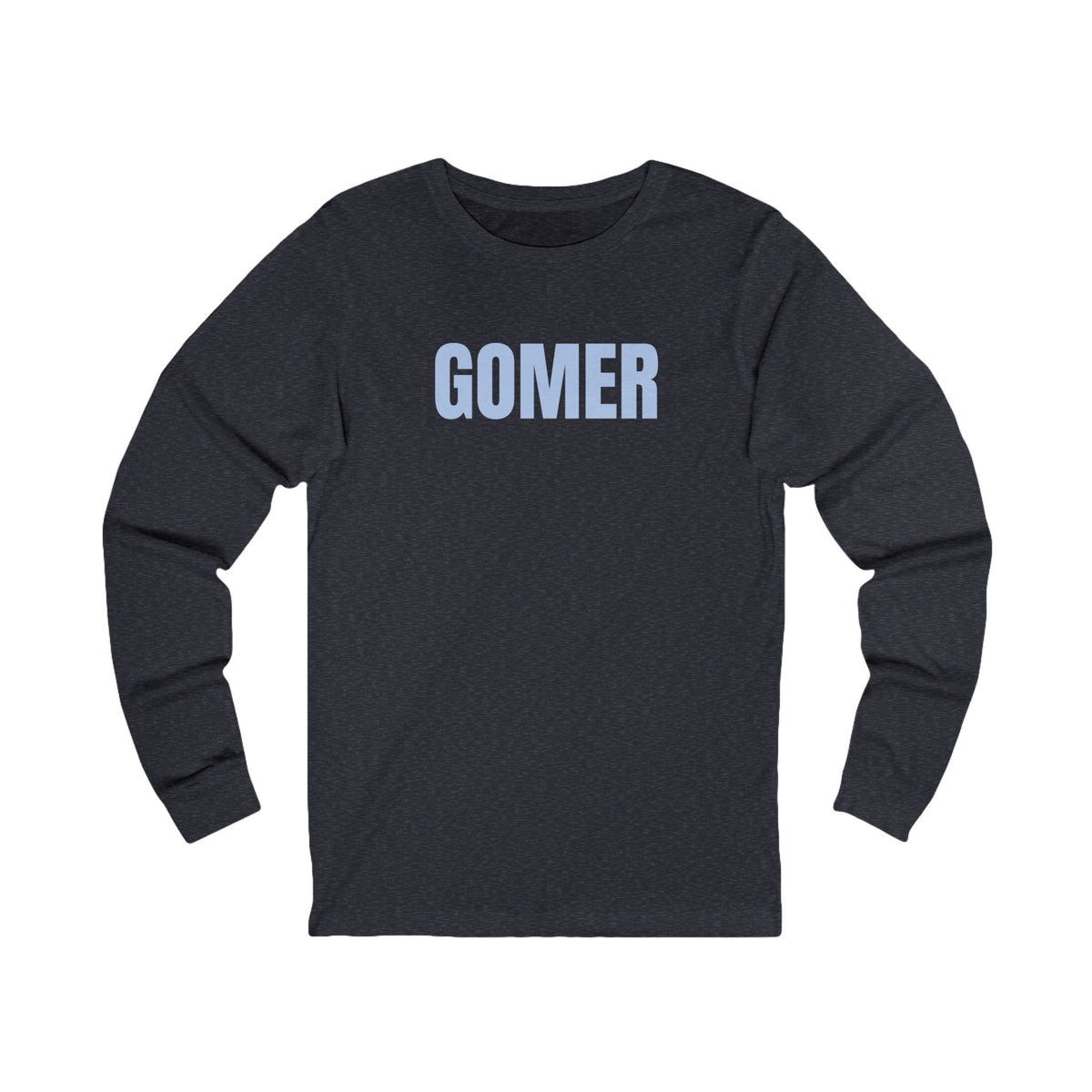 GOMER Long Sleeve