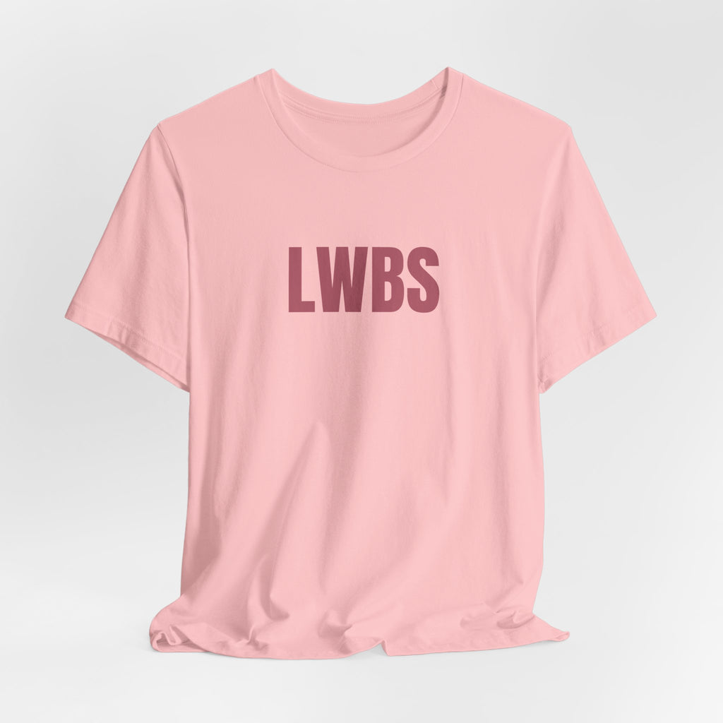 LWBS Tee