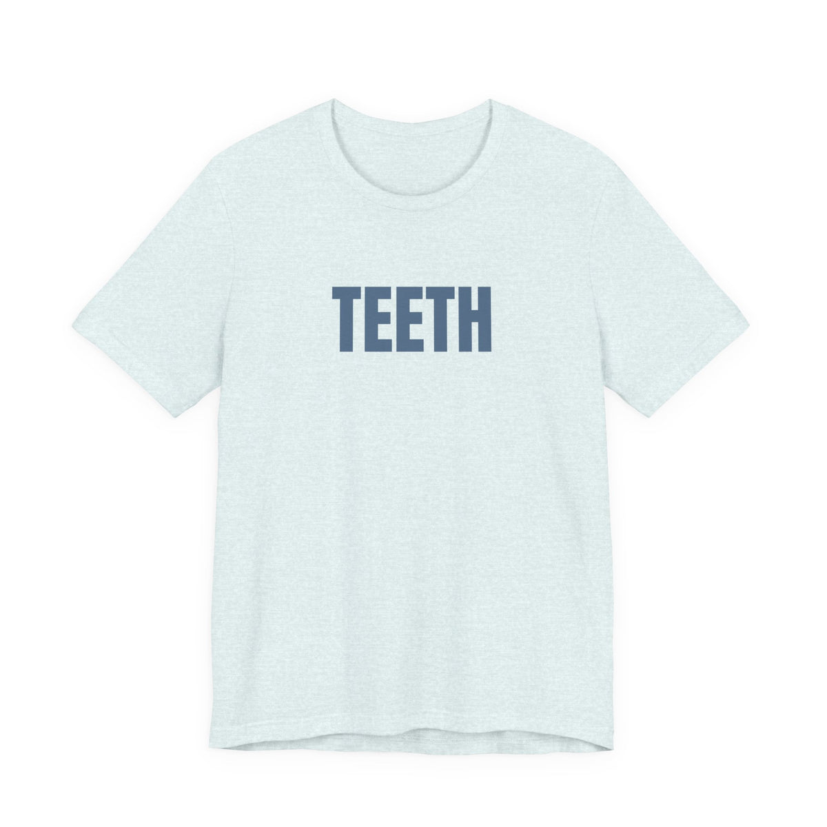 TEETH Tee