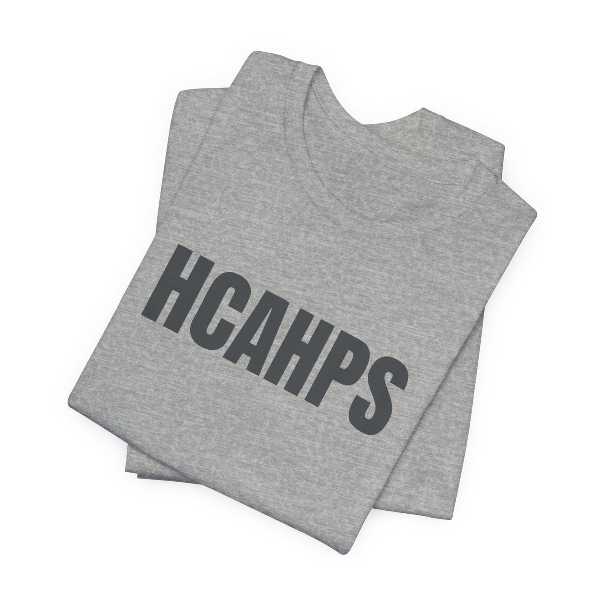 HCAHPS Tee
