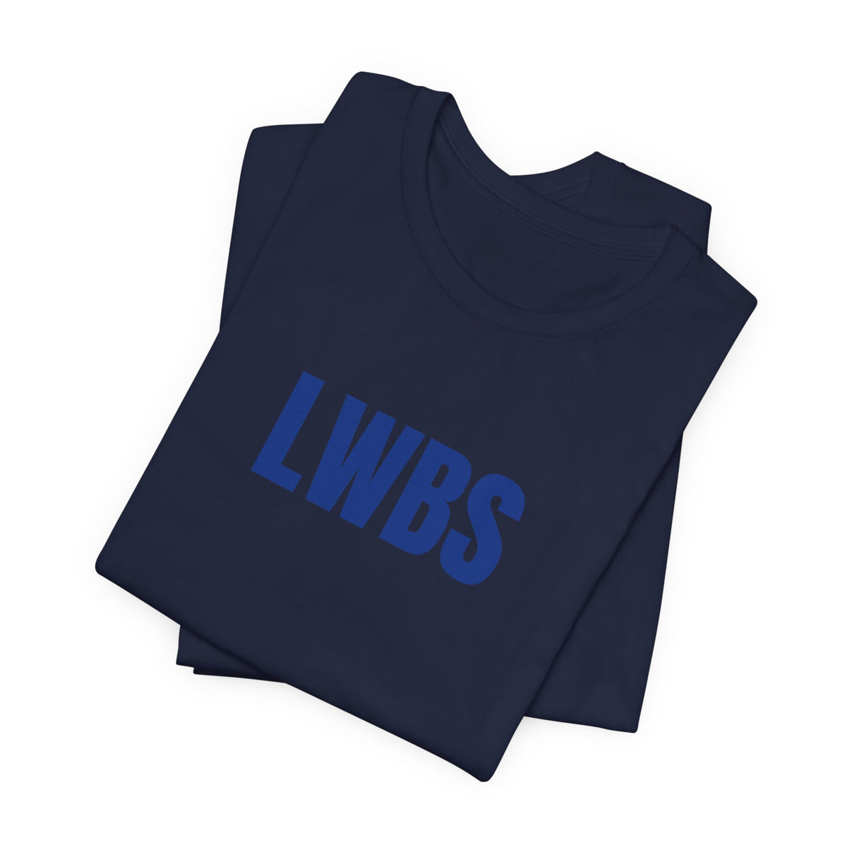 LWBS Tee