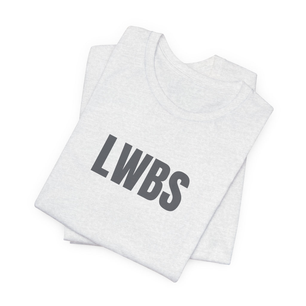 LWBS Tee