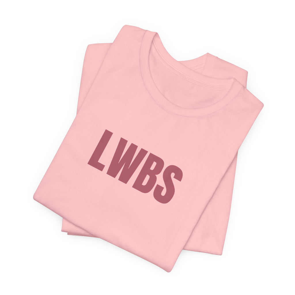 LWBS Tee