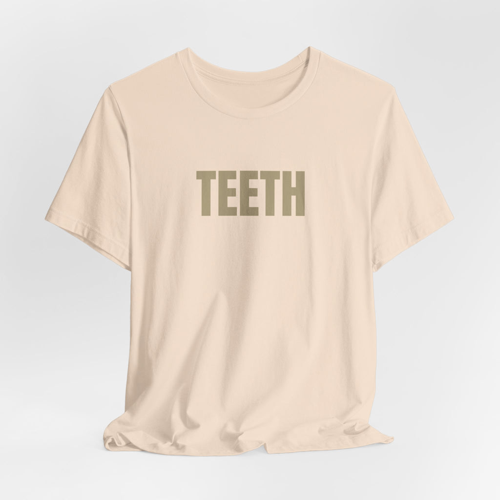 TEETH Tee