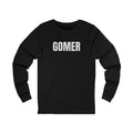 GOMER Long Sleeve