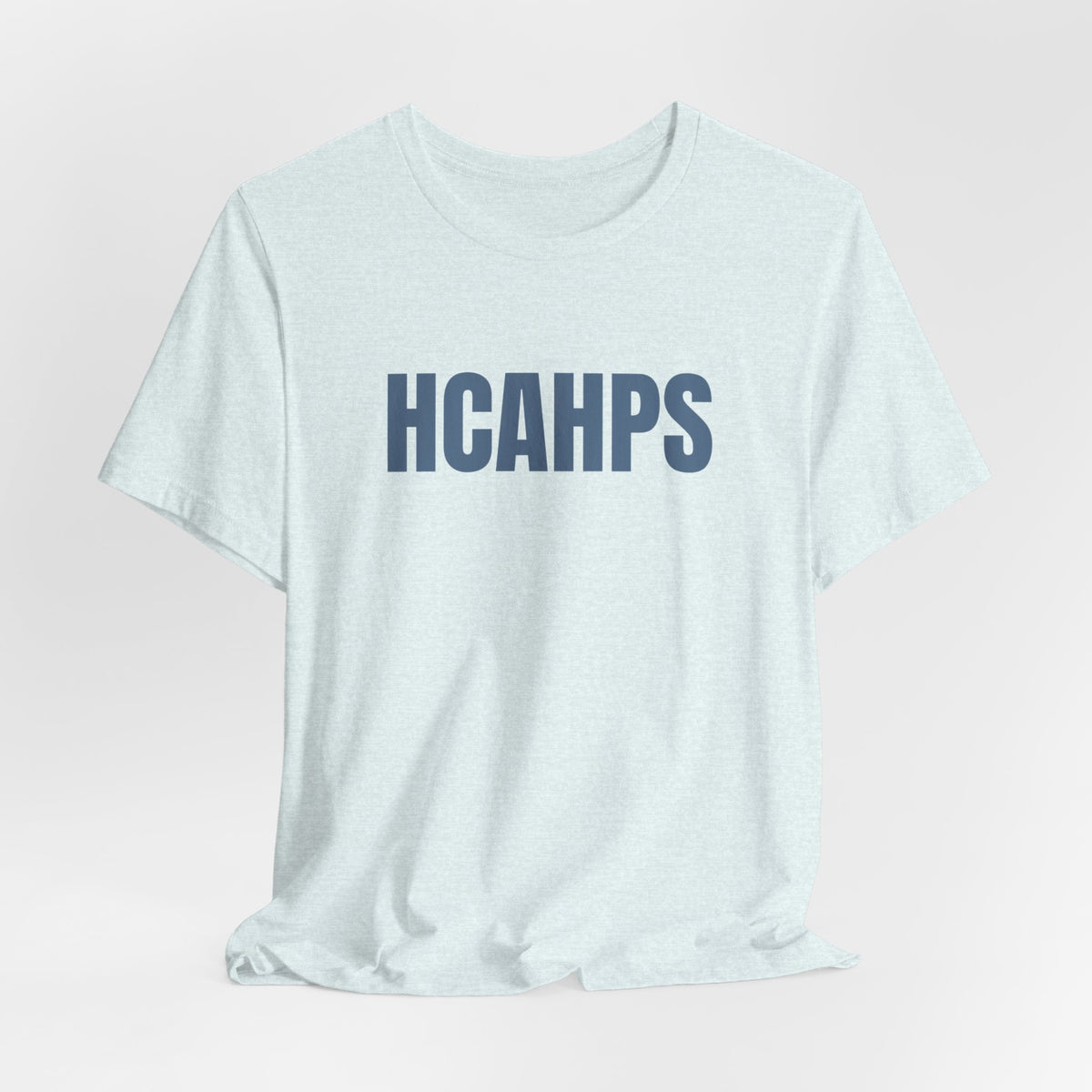 HCAHPS Tee